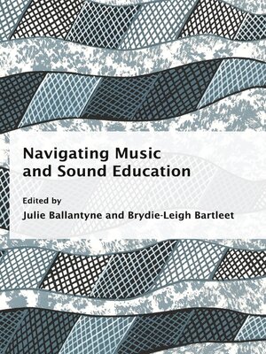 cover image of Navigating Music and Sound Education
